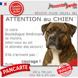Bouledogue Américain bringé, plaque portail humour "Attention au Chien, Jetez Vous au Sol" 2 tailles D