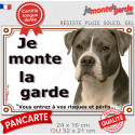 Bouledogue Américain gris bleu, plaque portail "Je Monte la Garde, risques périls" 2 tailles LUX D