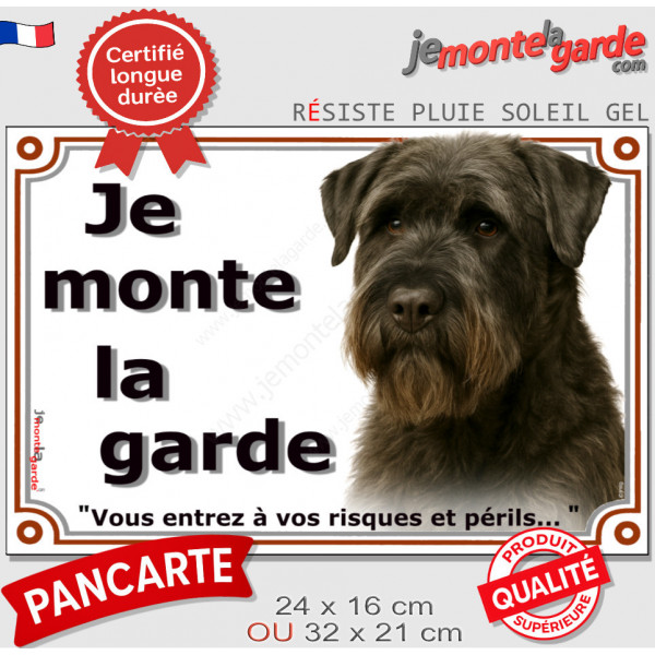 Bouvier des Flandres, plaque portail extérieur "Je Monte la Garde, risques périls" pancarte photo noir attention au chien