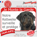 Rottweiler, plaque portail rouge "Je Monte la Garde, surveille protège" 2 tailles D