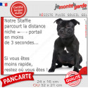 Staffie Noir, plaque humour "parcourt distance Niche-Portail 3 secondes" 2 tailles D