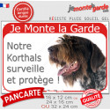 Griffon Korthals, plaque portail rouge "Je Monte la Garde, surveille protège" 2 tailles RED D