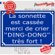 Pancarte ou sticker extérieurs bleue façon plaque de Rue "La sonnette est cassée, merci de crier "DING-DONG" très fort !"