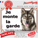 Old Inuit Dog, plaque portail "je Monte la Garde, risques périls" 2 Tailles LUX D