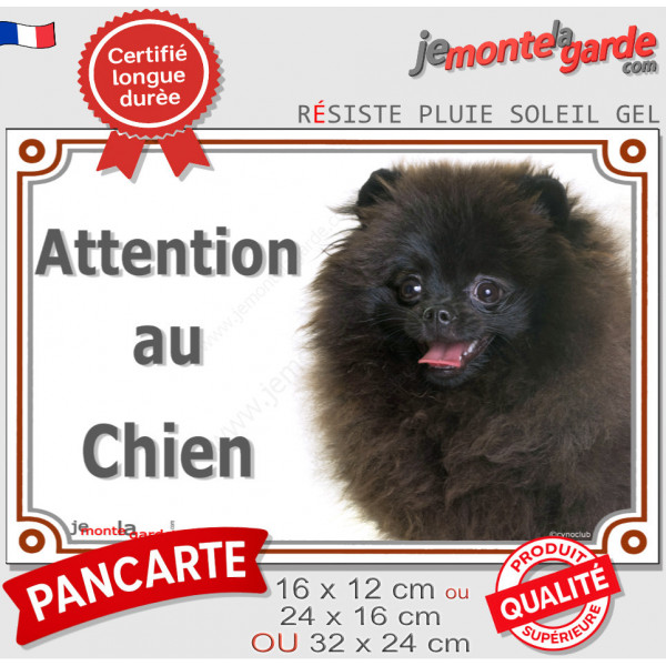 Spitz noir, plaque portail "Attention au Chien" pancarte Loulou Poméranien photo spitz nain résiste intempéries
