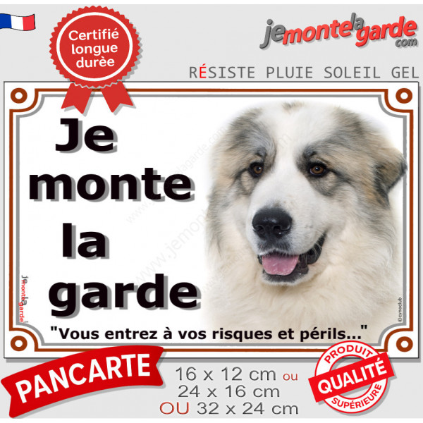 Montagne des Pyrénées, plaques portail "Je Monte la Garde, risques et périls" pancarte panneau pyrennées attention chien