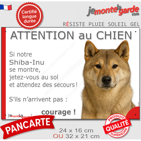 Shiba Inu sésame rouge, plaque portail humour "Attention au Chien, Jetez Vous au Sol, courage" pancarte panneau drôle photo