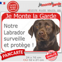 Labrador Chocolat, plaque photo rouge "Je Monte la Garde, surveille, protège" 2 tailles RED D