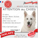 Berger Blanc Suisse, plaque portail humour "Attention au Chien, Jetez Vous au Sol" 2 tailles D