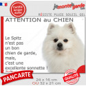 Plaque humour "Attention au Chien, le Spitz blanc de garde est une sonnette" 2 tailles RNG D