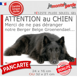 Plaque portail humour extérieure "Attention au Chien, Merci de ne pas déranger notre Berger Belge Groenendael". Photo drôle