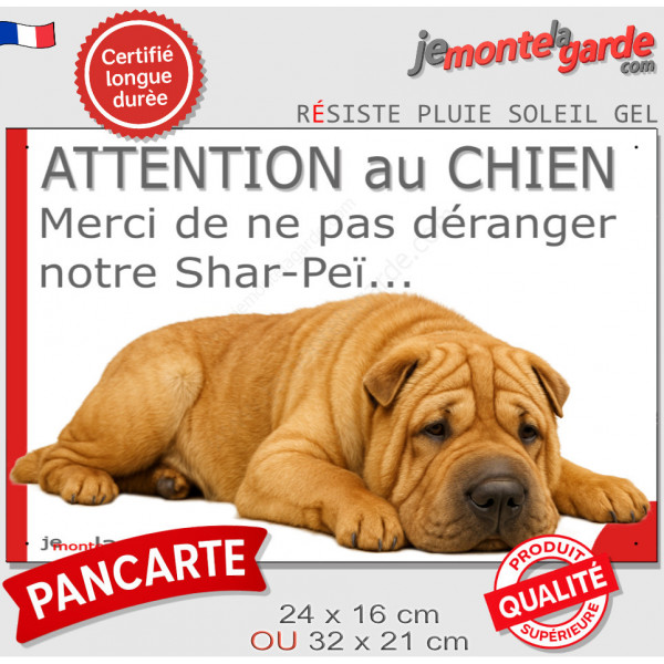 Plaque portail humour extérieure "Attention au Chien, Merci de ne pas déranger notre Shar-Peï fauve marron". Photo drôle fatigué