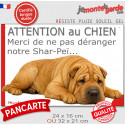 Plaque humour "Attention au Chien, Merci de ne pas déranger notre Shar-Peï fauve" 2 tailles NPD D