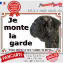 Bullmastiff bringé, plaque portail "Je Monte la Garde, risques périls" 3 tailles LUX D