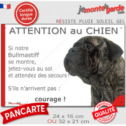 Bullmastiff bringé, plaque humour "Attention au Chien, Jetez Vous au Sol" 2 tailles JET D