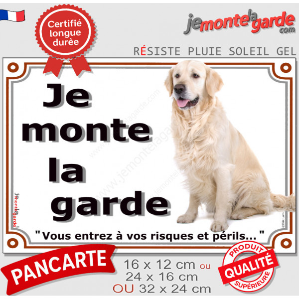 Golden Retriever Assis, Plaque portail extérieure "je monte la garde, entrez à vos risques et périls" photo résiste intempéries