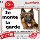 Berger Allemand noir et feu poils longs, panneau autocollant "Je Monte la Garde, risques périls" Pancarte photo sticker adhésif 