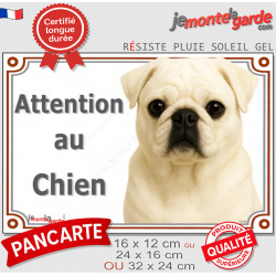 Carlin beige crème, plaque portail extérieure "Attention au Chien" photo pug entrée résiste intempéries