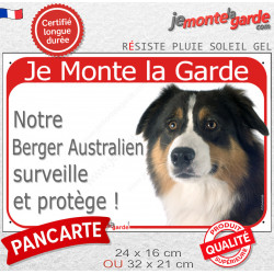 Berger Australien Tricolore Noir, Panneau Portail Rouge "Je Monte la Garde, surveille protège" photo Aussie résiste intempéries