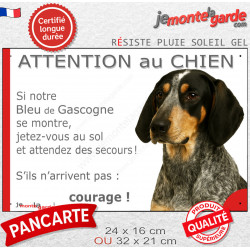 Bleu de Gascogne, plaque extérieure humour "Attention au Chien, Jetez Vous au Sol, attendez secours, courage" photo portail