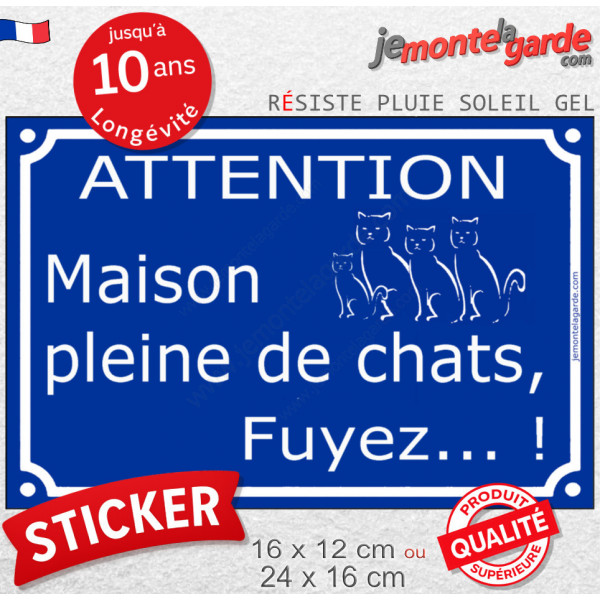 Sticker autocollant portail bleu humour extérieurs "Attention, Maison pleine de chats, fuyez !" pluriel résiste intempéries