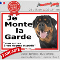 Rottweiler, plaque extérieure photo ECO "Je Monte la Garde, risques Périls" 2 tailles LUX D
