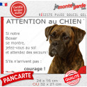 Boxer bringé, plaque portail humour "Attention au Chien, Jetez Vous au Sol" 2 tailles D