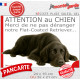 Plaque portail humour extérieure "Attention au Chien, Merci de ne pas déranger notre Flat-Coated Retriever" Photo résiste soleil