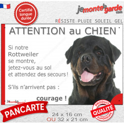 Rottweiler foncé, Panneau extérieur "Attention au Chien, jetez-vous au sol, attendez secours !" photo Rott sombre portail