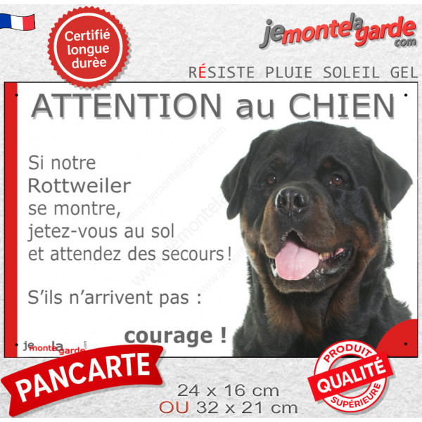 Rottweiler foncé, Panneau extérieur "Attention au Chien, jetez-vous au sol, attendez secours !" photo Rott sombre portail