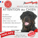 Rottweiler, plaque extérieure humour "Attention au Chien, Jetez Vous au Sol, courage" 2 tailles JET D