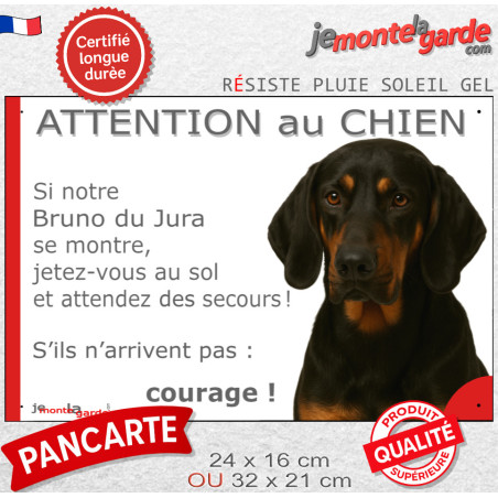 Bruno du Jura, plaque portail humour "Attention au Chien, Jetez Vous au Sol, attendez secours, courage" photo, résiste pluie sol