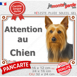 Silky Terrier Australien, plaque extérieure portail "Attention au Chien" photo résiste intempéries