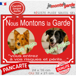 Photo personnalisable, plaque pluriel portail rouge "Nous Montons la Garde, risques périls" look plaque de rue visible fluo