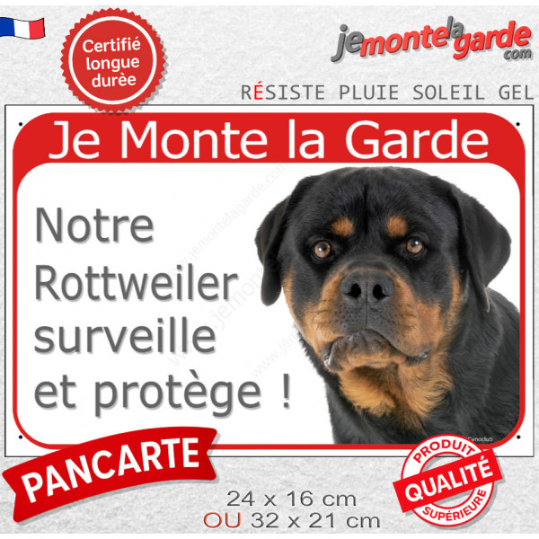Rottweiler, Plaque Portail rouge extérieure "Je Monte la Garde, surveille protège" photo Rott résiste intempéries
