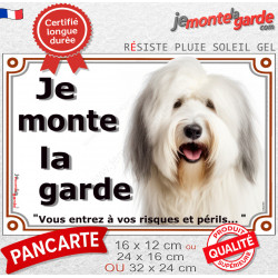 Bobtail, plaque portail "Je Monte la Garde, risques périls" 3 tailles LUX D