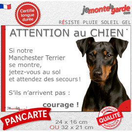 Manchester Terrier, plaque extérieure humour "Attention au Chien, Jetez Vous au Sol, attendez secours, courage" photo portail ré