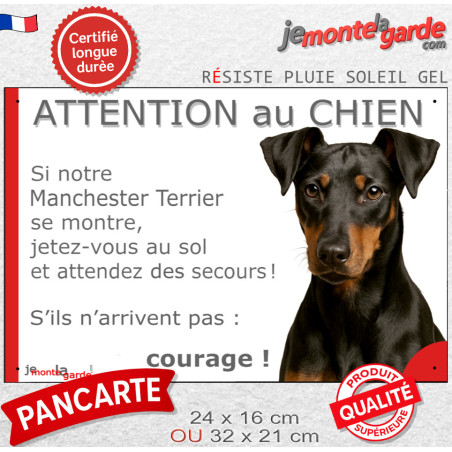 Manchester Terrier, plaque extérieure humour "Attention au Chien, Jetez Vous au Sol, attendez secours, courage" photo portail ré