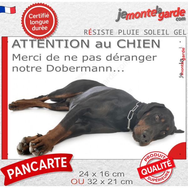 Plaque portail humour "Attention au Chien, Merci de ne pas déranger notre Dobermann noir et feu"photo résiste intempéries