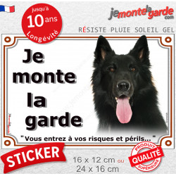 Berger Belge Groenendael noir, panneau autocollant "Je Monte la Garde, risques périls" Pancarte sticker entrée photo adhésif