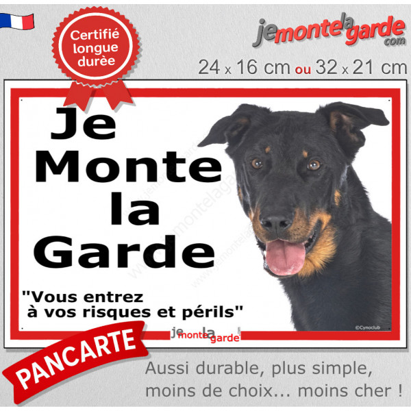 Beauceron, plaque portail ECO "Je Monte la Garde, risques périls" panneau simple, pas cher mais durable Berger Beauce Bas-rouge