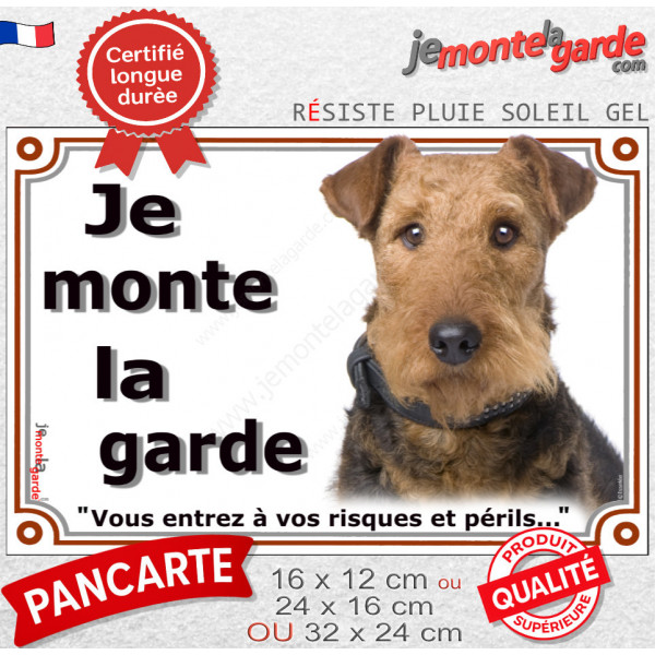 Airedale Terrier, plaque portail extérieure "Je Monte la Garde, Risques Périls" pancarte panneau photo