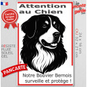 Plaque verticale "Attention au Chien, notre Bouvier Bernois surveille et protège" 2 tailles D