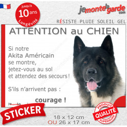 Akita Américain, sticker humour extérieur "Attention au Chien, Jetez Vous au Sol" 2 tailles JET D