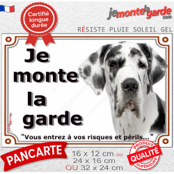 Dogue Allemand Arlequin, plaque portail "je Monte la Garde, risques périls" 3 tailles LUX D