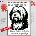 Plaque verticale "Attention au Chien, notre Coton de Tuléar surveille et protège" 2 tailles D