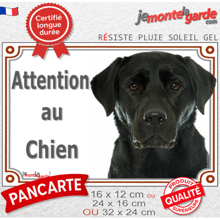 Labrador Noir, plaque portail extérieure "Attention au Chien" 3 tailles LUX D