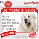Montagne des Pyrénées tout blanc, plaque portail rouge "Je Monte la Garde, surveille protège" photo Patou extérieure