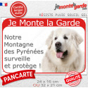 Montagne des Pyrénées, plaque rouge "Je Monte la Garde, surveille protège" 2 tailles RED D