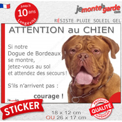 Dogue de Bordeaux, Sticker humour "Attention au Chien, montre, jetez-vous au sol et attendez secours" autocollant drôle photo